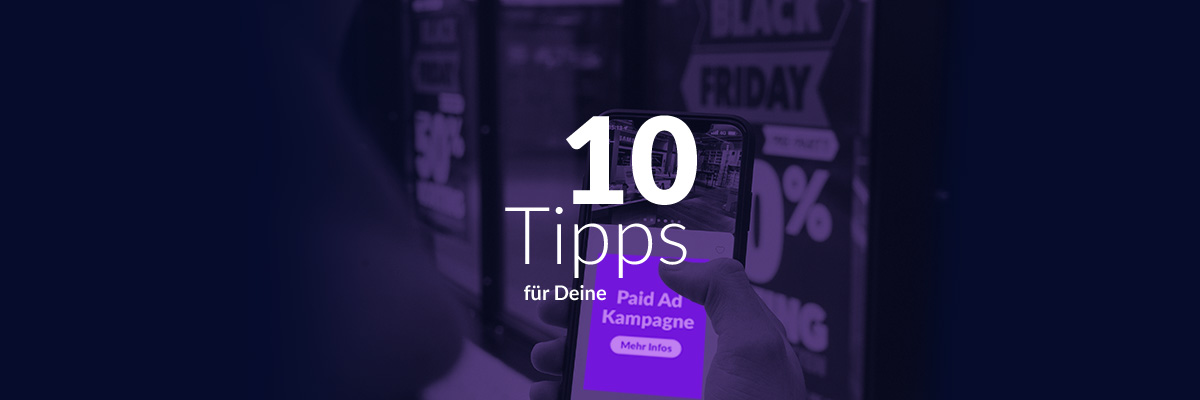 Black Friday - 10 Paid Ads Kampagnen Tipps